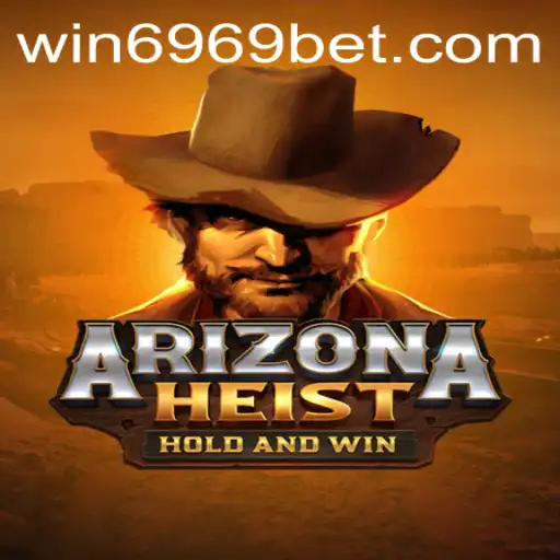 Discover ArizonaHeist: The Thrilling New Game on 6969Bet