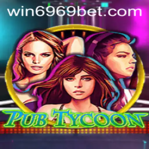 Explore the Immersive World of PubTycoon and the Thrills of 6969Bet