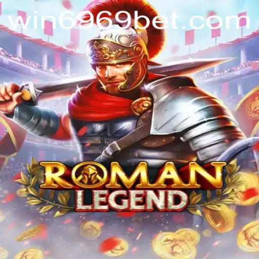 Experience the Excitement of RomanLegend with 6969Bet