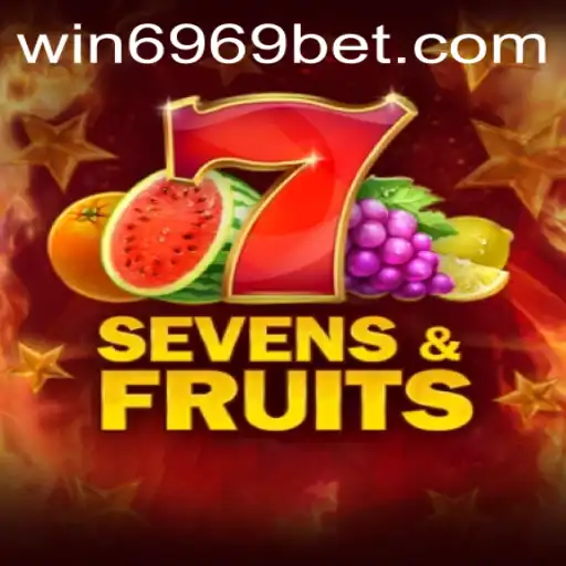SevensFruits: A Fresh Take on Classic Gambling with 6969Bet