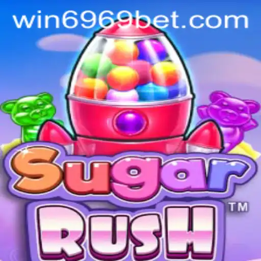 Explore the Thrilling World of SugarRush and Win Big with 6969Bet